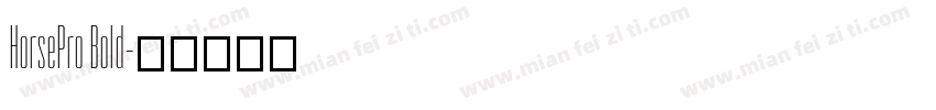 HorsePro Bold字体转换